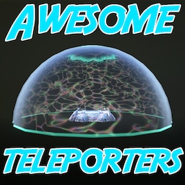 Awesome Teleporters!